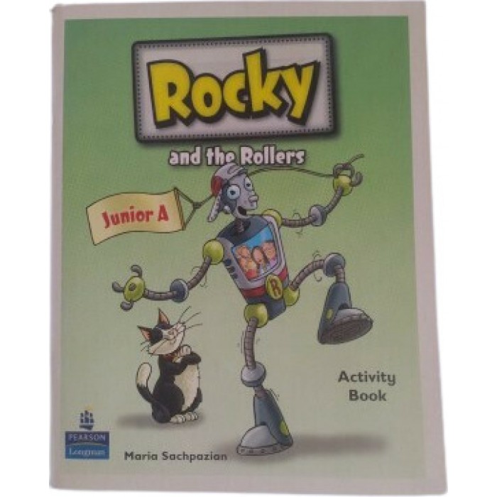 ROCKY AND THE ROLLERS JUNIOR A (ACTIVITY BOOK) ROCKY AND THE ROLLERS JUNIOR A (ACTIVITY BOOK)