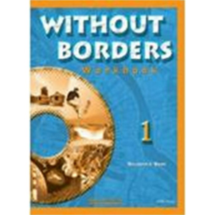 WITHOUT BORDERS 1 (WORKBOOK) WITHOUT BORDERS 1 (WORKBOOK)