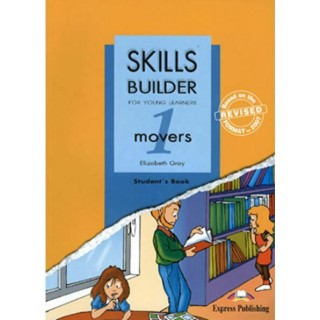 SKILLS BUILDER MOVERS 1 STUDENTS BOOK SKILLS BUILDER MOVERS 1 STUDENTS BOOK