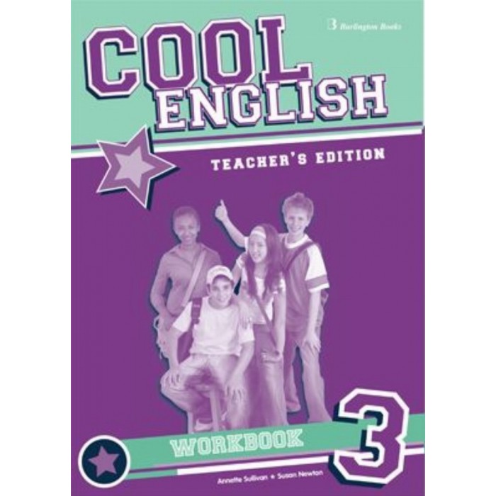 COOL ENGLISH 3 (WORKBOOK) TEACHERS COOL ENGLISH 3 (WORKBOOK) TEACHERS