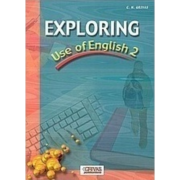 EXPLORING USE OF ENGLISH 2 EXPLORING USE OF ENGLISH 2
