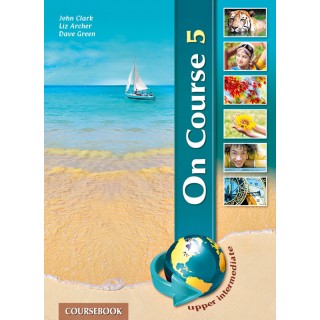 ON COURSE 5 UPPER-INTERMEDIATE WORKBOOK ON COURSE 5 UPPER-INTERMEDIATE WORKBOOK