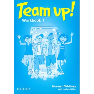 TEAM UP 1 (WORKBOOK) TEAM UP 1 (WORKBOOK)