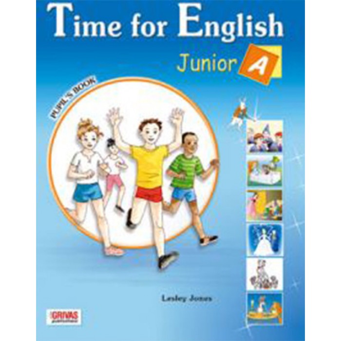 TIME FOR ENGLISH JUNIOR A STUDENT'S BOOK TIME FOR ENGLISH JUNIOR A STUDENT'S BOOK