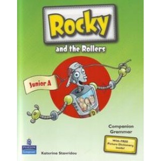 ROCKY AND THE ROLLERS JUNIOR A (COMPANION AND GRAMMAR BOOK) ROCKY AND THE ROLLERS JUNIOR A (COMPANION AND GRAMMAR BOOK)