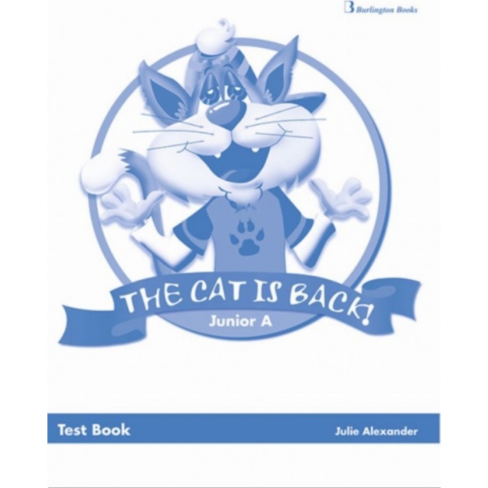 THE CAT IS BACK JUNIOR B (TEST BOOK) THE CAT IS BACK JUNIOR B (TEST BOOK)