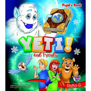 YETI AND FRIENDS JUNIOR A (LANGUAGE BOOSTER) ALPHABET AND STARTER BOOK YETI AND FRIENDS JUNIOR A (LANGUAGE BOOSTER) ALPHABET AND STARTER BOOK