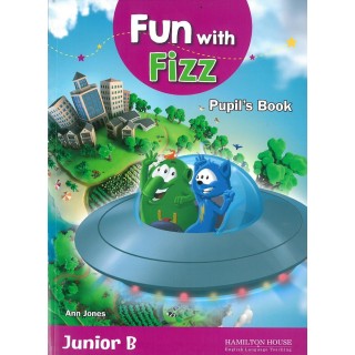 FUN WITH FIZZ JUNIOR B (ACTIVITY BOOK) FUN WITH FIZZ JUNIOR B (ACTIVITY BOOK)