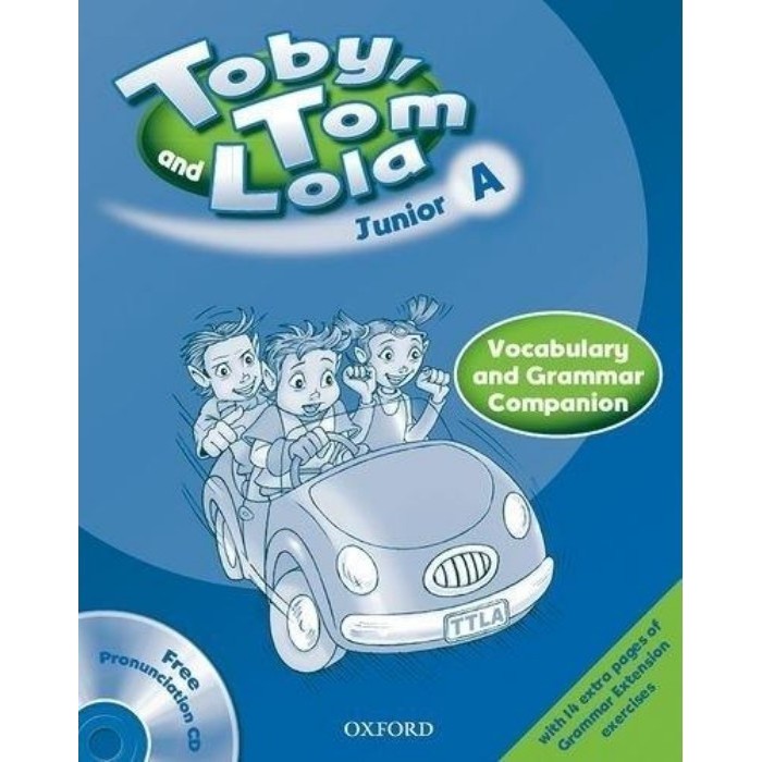TOBY TOM AND LOLA JUNIOR A (ACTIVITY BOOK) TOBY TOM AND LOLA JUNIOR A (ACTIVITY BOOK)