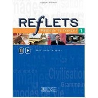REFLETS 1 (CAHIER D' EXERCICES) REFLETS 1 (CAHIER D' EXERCICES)