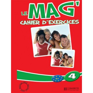 LE MAG 4 (METHODE DE FRANCAIS) LE MAG 4 (METHODE DE FRANCAIS)