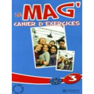 LE MAG 3 (METHODE DE FRANCAIS) LE MAG 3 (METHODE DE FRANCAIS)