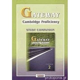 GATEWAY 2, CAMBRIDGE PROFICIENCY, STUDY COMPANION GATEWAY 2, CAMBRIDGE PROFICIENCY, STUDY COMPANION