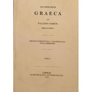 ANTHOLOGIA GRAECA AD PALATINI CODICIS (ΤΟΜΟΣ 1) ANTHOLOGIA GRAECA AD PALATINI CODICIS (ΤΟΜΟΣ 1)