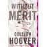 WITHOUT MERIT