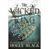 THE WICKED KING