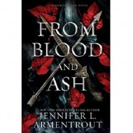 FROM BLOOD AND ASH FROM BLOOD AND ASH