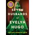 THE SEVEN HUSBANDS OF EVELYN HUGO