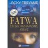 FATWA ΣΤΗ ΣΚΙΑ ΜΙΑΣ ΘΑΝΑΣΙΜΗΣ ΑΠΕΙΛΗΣ