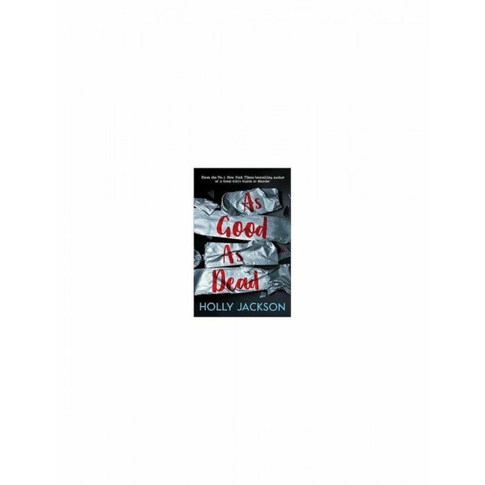A GOOD GIRL'S GUIDE TO MURDER 3: AS GOOD AS DEAD