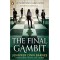 THE INHERITANCE GAMES 3 - THE FINAL GAMBIT THE INHERITANCE GAMES 3 - THE FINAL GAMBIT