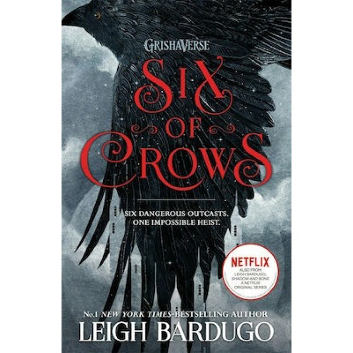 SIX OF CROWS SIX OF CROWS