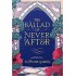 ONCE UPON A BROKEN HEART 2: THE BALLAD OF NEVER AFTER