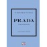 ΤΑ ΜΙΚΡΑ ΒΙΒΛΙΑ ΤΗΣ ΜΟΔΑΣ: PRADA
