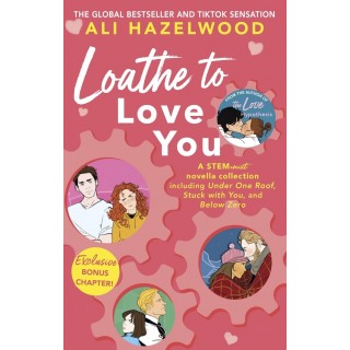 LOATHE TO LOVE YOU