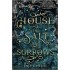HOUSE OF SALT AND SORROWS