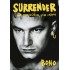 SURRENDER. 40 ΤΡΑΓΟΥΔΙΑ, ΜΙΑ ΙΣΤΟΡΙΑ.
