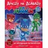 PJ Masks - Σούπερ πιτζαμοδυνάμεις