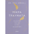 ΜΙΚΡΑ ΤΡΑΥΜΑΤΑ