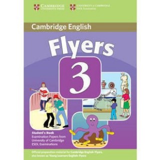 FLYERS 3 - STUDENT'S BOOK (CAMBRIDGE) FLYERS 3 - STUDENT'S BOOK (CAMBRIDGE)