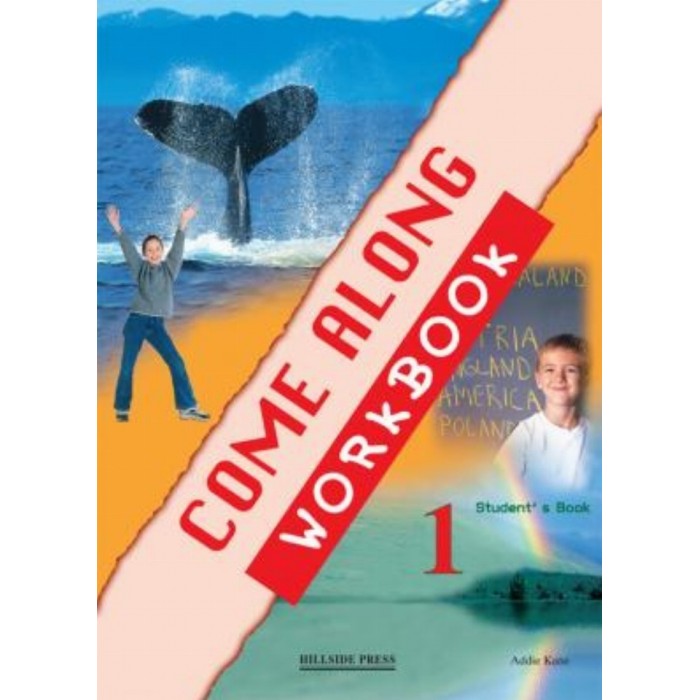 COME ALONG 1 - WORKBOOK COME ALONG 1 - WORKBOOK