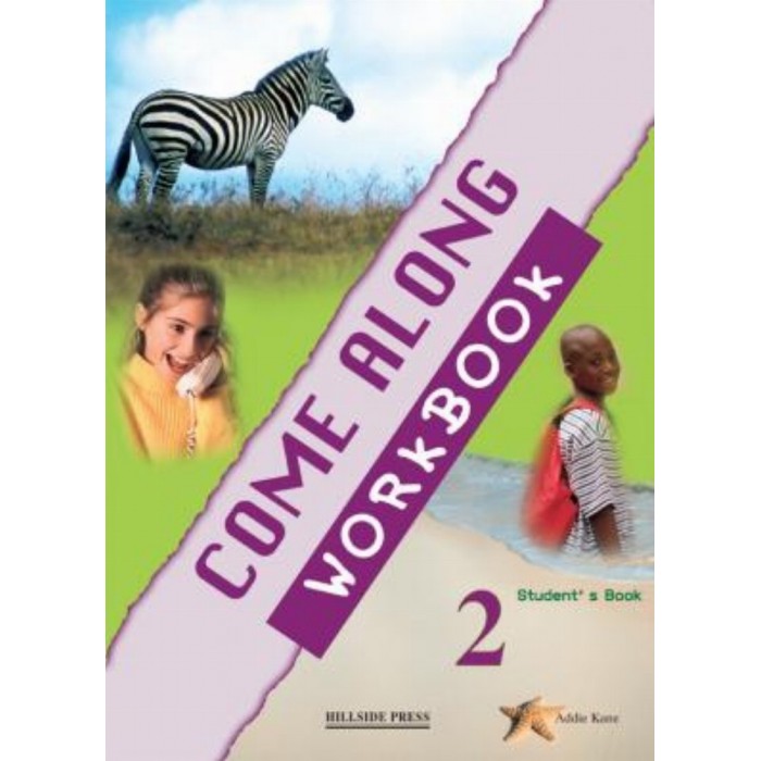 COME ALONG 2 - WORKBOOK COME ALONG 2 - WORKBOOK