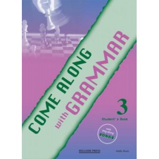 COME ALONG WITH GRAMMAR 3 - STUDENT'S BOOK COME ALONG WITH GRAMMAR 3 - STUDENT'S BOOK