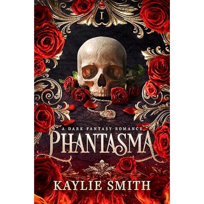 PHANTASMA: A DARK PHANTASY ROMANCE PHANTASMA: A DARK PHANTASY ROMANCE
