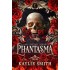 PHANTASMA: A DARK PHANTASY ROMANCE