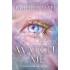 SHATTER ME: THE NEW REPUBLIC #1: WATCH ME TPB