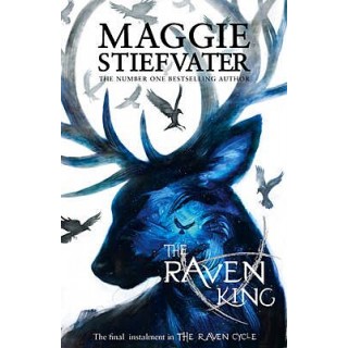 THE RAVEN BOYS QUARTET 3: THE RAVEN KING PB THE RAVEN BOYS QUARTET 3: THE RAVEN KING PB