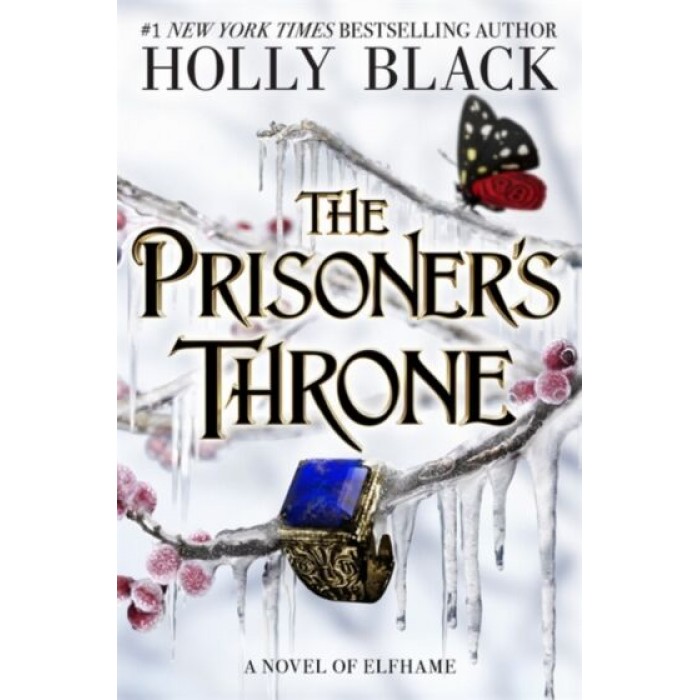 THE STOLEN HEIR DUOLOGY 2: THE PRISONER'S THRONE THE STOLEN HEIR DUOLOGY 2: THE PRISONER'S THRONE
