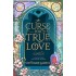 A CURSE FOR TRUE LOVE HC