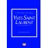ΤΑ ΜΙΚΡΑ ΒΙΒΛΙΑ ΤΗΣ ΜΟΔΑΣ: YVES SAINT LAURENT