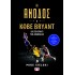 Η ΑΝΟΔΟΣ: Ο KOBE BRYANT ΚΑΙ ΤΟ ΚΥΝΗΓΙ ΤΗΣ ΑΘΑΝΑΣΙΑΣ