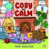 SUNNY VIBES: COSY AND CALM - COLOURING BOOK