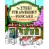ΤΟ ΣΤΕΚΙ STRAWBERRY PANCAKE - COLORING BOOK