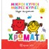 ΧΡΩΜΑΤΑ- ΜΙΚΡΟΙ ΚΥΡΙΟΙ ΜΙΚΡΕΣ ΚΥΡΙΕΣ ΓΙΑ ΜΩΡΑ