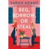 BEG, BORROW, OR STEAL : THE NEW RIVALS-TO-LOVERS ROMANCE BY THE AUTHOR OF THE TIKTOK SENSATION, THE PB
