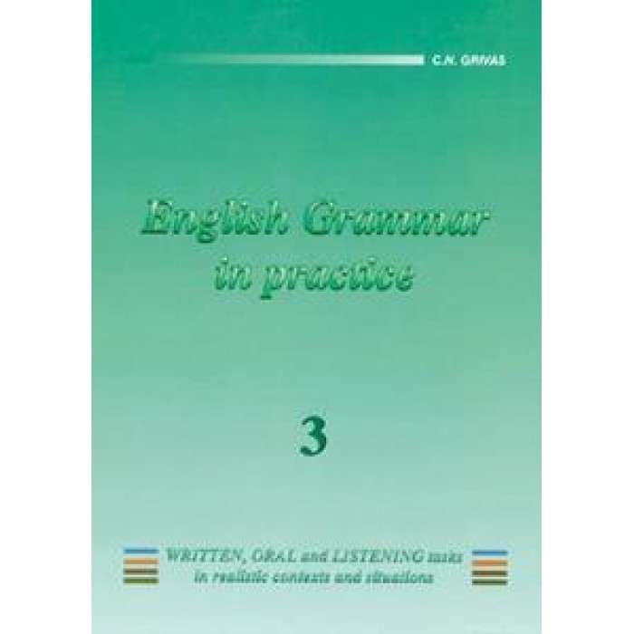 ENGLISH 3 - GRAMMAR IN PRACTICE ENGLISH 3 - GRAMMAR IN PRACTICE